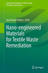 Icon image Nano-engineered Materials for Textile Waste Remediation