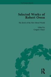 Icon image The Selected Works of Robert Owen vol III