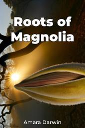 Icon image Roots of Magnolia