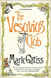 Icon image The Vesuvius Club: A Lucifer Box Novel