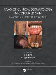 Icon image Atlas of Clinical Dermatology in Coloured Skin: A Morphological Approach