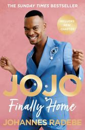 Icon image Jojo: Finally Home - My Inspirational Memoir - THE SUNDAY TIMES BESTSELLER (2023)