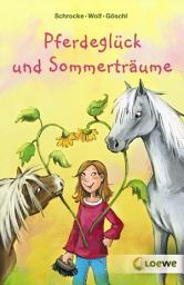 Icon image Pferdeglück und Sommerträume: Wunderschöner Pferderoman für Kinder ab 10 Jahre