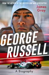 Icon image George Russell: A Biography