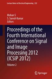 Icon image Proceedings of the Fourth International Conference on Signal and Image Processing 2012 (ICSIP 2012): Volume 2