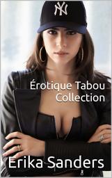 Icon image Érotique Tabou Collection: Volume 0