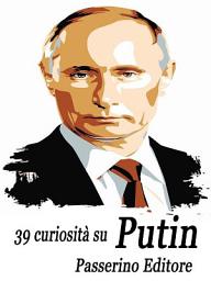 Icon image 39 curiosità su Putin