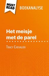 Icon image Het meisje met de parel van Tracy Chevalier (Boekanalyse): Volledige analyse en gedetailleerde samenvatting van het werk