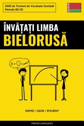 Icon image Învățați Limba Bielorusă - Rapid / Ușor / Eficient: 2000 de Termeni de Vocabular Esențiali