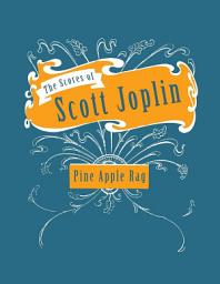 Icon image The Scores of Scott Joplin - Pine Apple Rag - Sheet Music for Piano