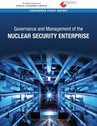 Icon image Governance and Management of the Nuclear Security Enterprise