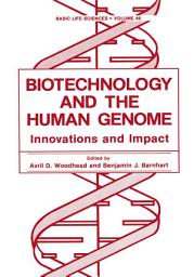 Icon image Biotechnology and the Human Genome: Innovations and Impact