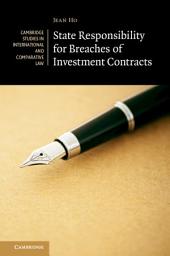 Icon image State Responsibility for Breaches of Investment Contracts