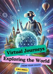 Icon image Virtual Journeys: Exploring the World from Your Couch