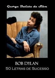 Icon image A MÚsica De Bob Dylan