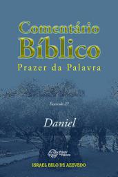 Icon image Comentário Bíblico Prazer da Palavra, fascículo 27 — Daniel: Daniel