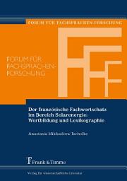 Icon image Der französische Fachwortschatz im Bereich Solarenergie: Wortbildung und Lexikographie