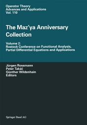 Icon image The Maz’ya Anniversary Collection: Volume 2: Rostock Conference on Functional Analysis, Partial Differential Equations and Applications