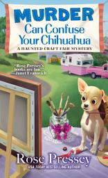 Icon image Murder Can Confuse Your Chihuahua