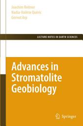 Icon image Advances in Stromatolite Geobiology