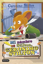 Icon image Mi nombre es Stilton, Geronimo Stilton: Geronimo Stilton 1