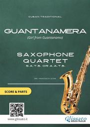 Icon image Saxophone Quartet: Guantanamera (score & parts): Girl from Guantanamo