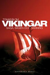 Icon image Vikingar: Saga, sägen och sanning