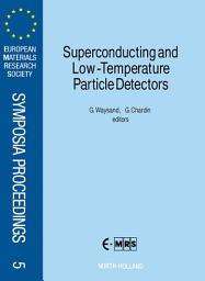 Icon image Superconducting and Low-Temperature Particle Detectors