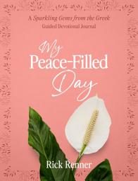 Icon image My Peace-Filled Day: A Sparkling Gems From the Greek Guided Devotional Journal