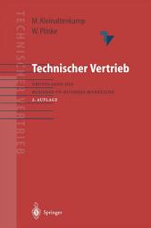 Icon image Technischer Vertrieb: Grundlagen des Business-to-Business Marketing, Ausgabe 2