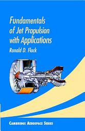 Icon image Fundamentals of Jet Propulsion with Applications