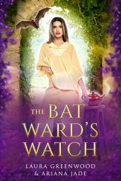 Icon image The Bat Ward's Watch: A Cozy Sapphic Fantasy Romance