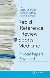 Icon image Rapid Reference Review in Sports Medicine: Pivotal Papers Revealed