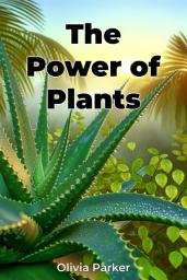 Icon image The Power of Plants