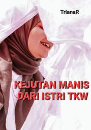 Icon image KEJUTAN MANIS DARI ISTRI TKW