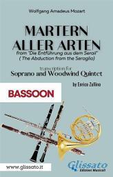 Icon image Martern aller Arten - Soprano and Woodwind Quintet (Bassoon): Die Entführung aus dem Serail (Il Seraglio)