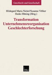 Icon image Transformation — Unternehmensreorganisation — Geschlechterforschung