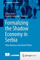 Icon image Formalizing the Shadow Economy in Serbia: Policy Measures and Growth Effects