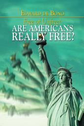 Icon image Free or Unfree?: Are Americans Really Free?