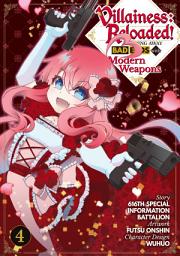 Icon image Villainess: Reloaded! Blowing Away Bad Ends with Modern Weapons (Manga)