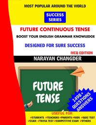 Icon image FUTURE CONTINUOUS TENSE: THE AMAZING QUIZ BOOK