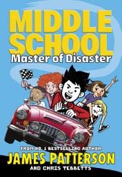 Icon image Middle School: Master of Disaster: (Middle School 12)