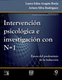 Icon image Intervención psicológica e investigación con N=1: Época del predominio de la inducción