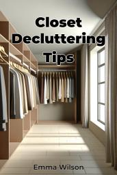 Icon image Closet Decluttering Tips