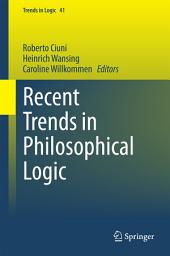 Icon image Recent Trends in Philosophical Logic