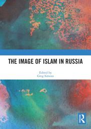 Icon image The Image of Islam in Russia