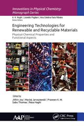 Icon image Engineering Technologies for Renewable and Recyclable Materials: Physical-Chemical Properties and Functional Aspects