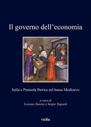 Icon image Il governo dell’economia: Italia e Penisola Iberica nel basso Medioevo