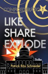 Icon image Confoederatio 1: Like - Share - Explode: Ausgabe 10