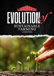 Icon image Evolution of Sustainable Farming